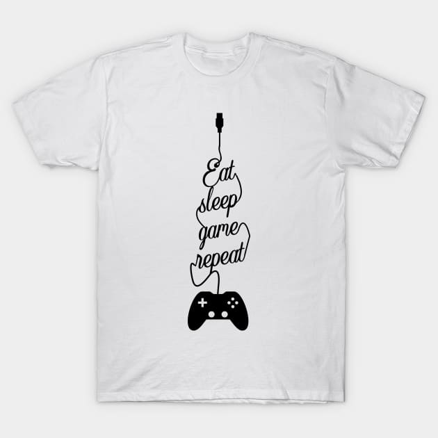 Eat Sleep Game Repeat T-Shirt by chrissyloo